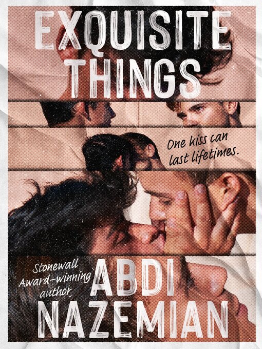Title details for Exquisite Things by Abdi Nazemian - Available